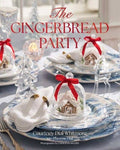 The Gingerbread Party: Recipes and Traditions for Christmas