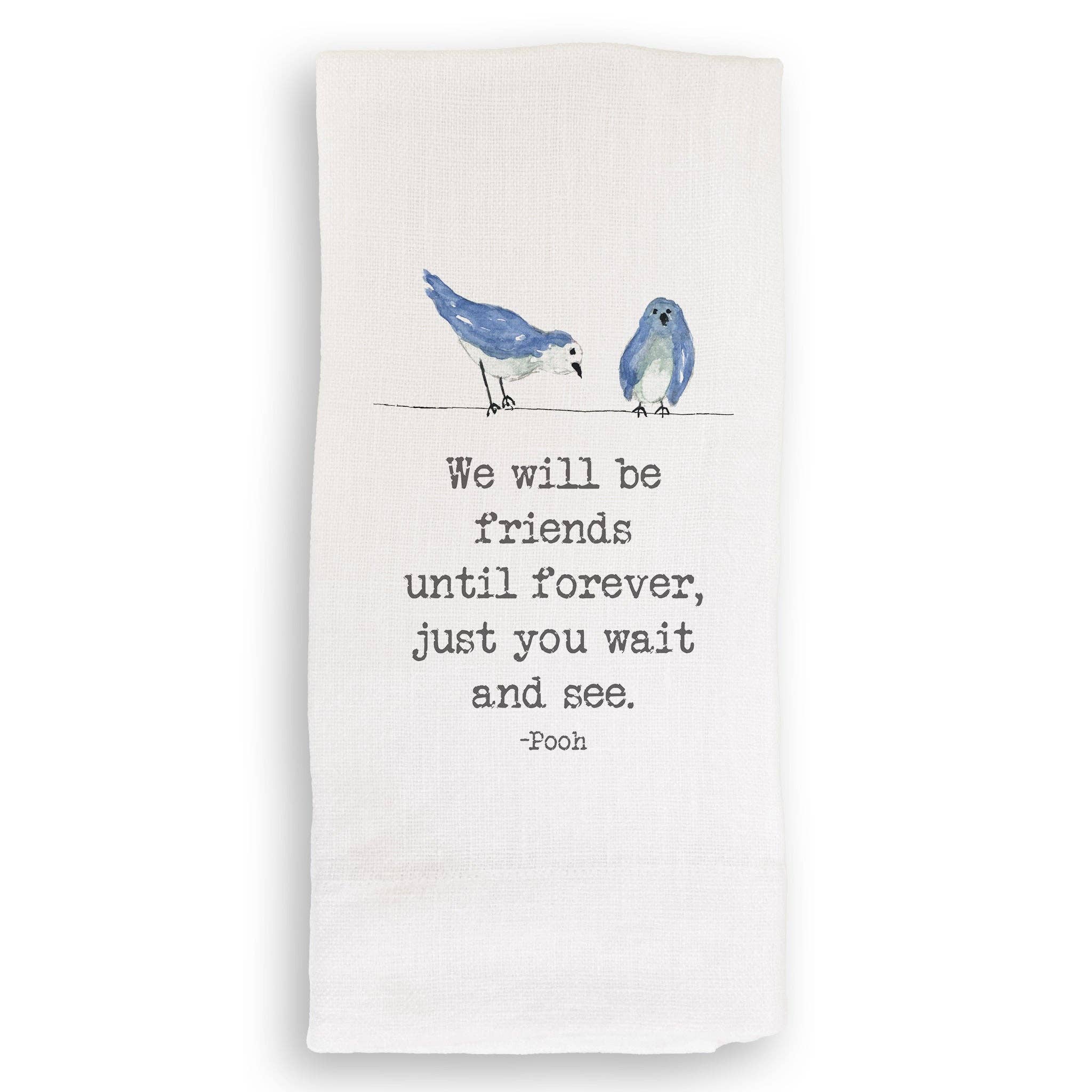 We Will Be Friends with Birds: Dishtowel