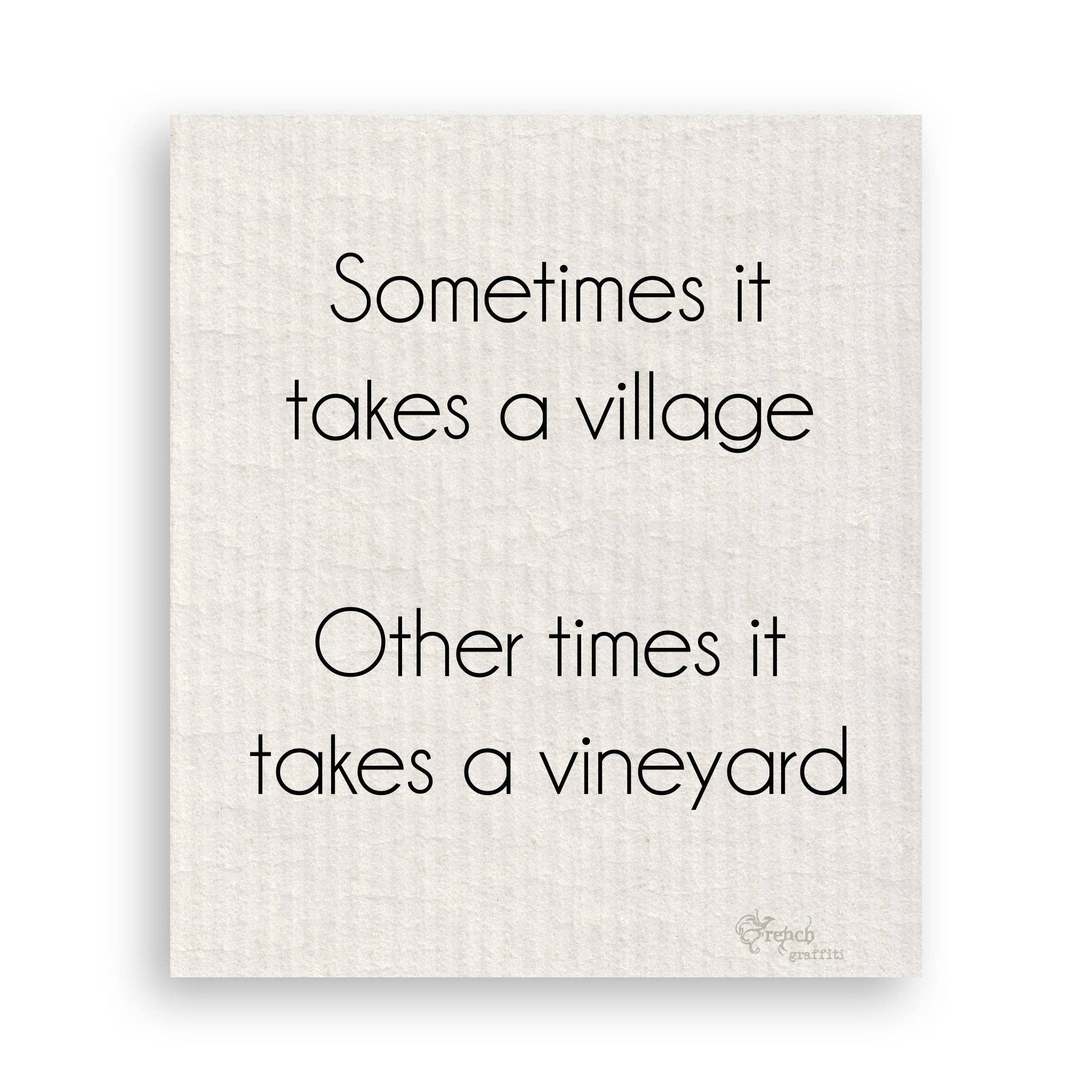 It Takes a Vineyard: Dishtowel