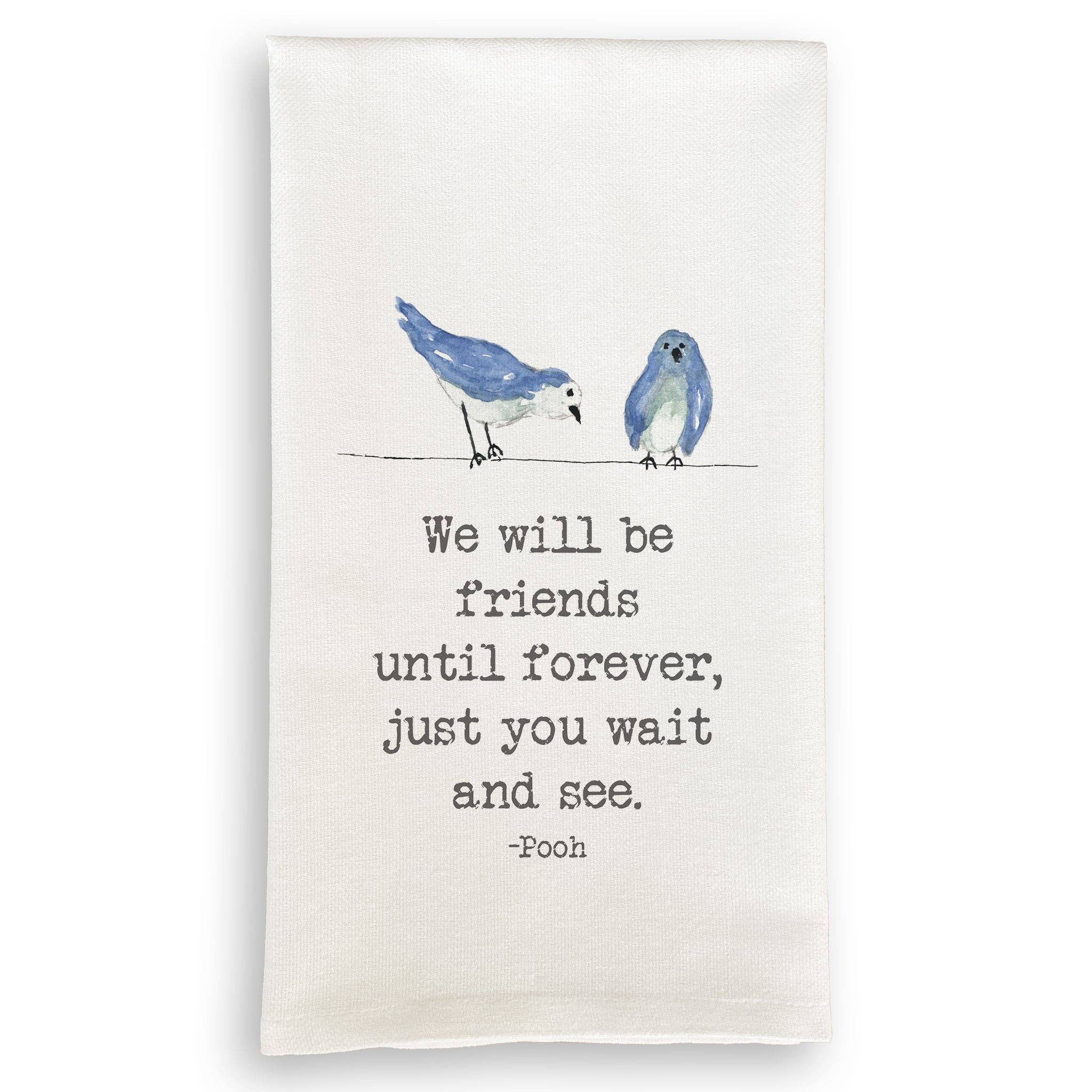 We Will Be Friends with Birds: Dishtowel