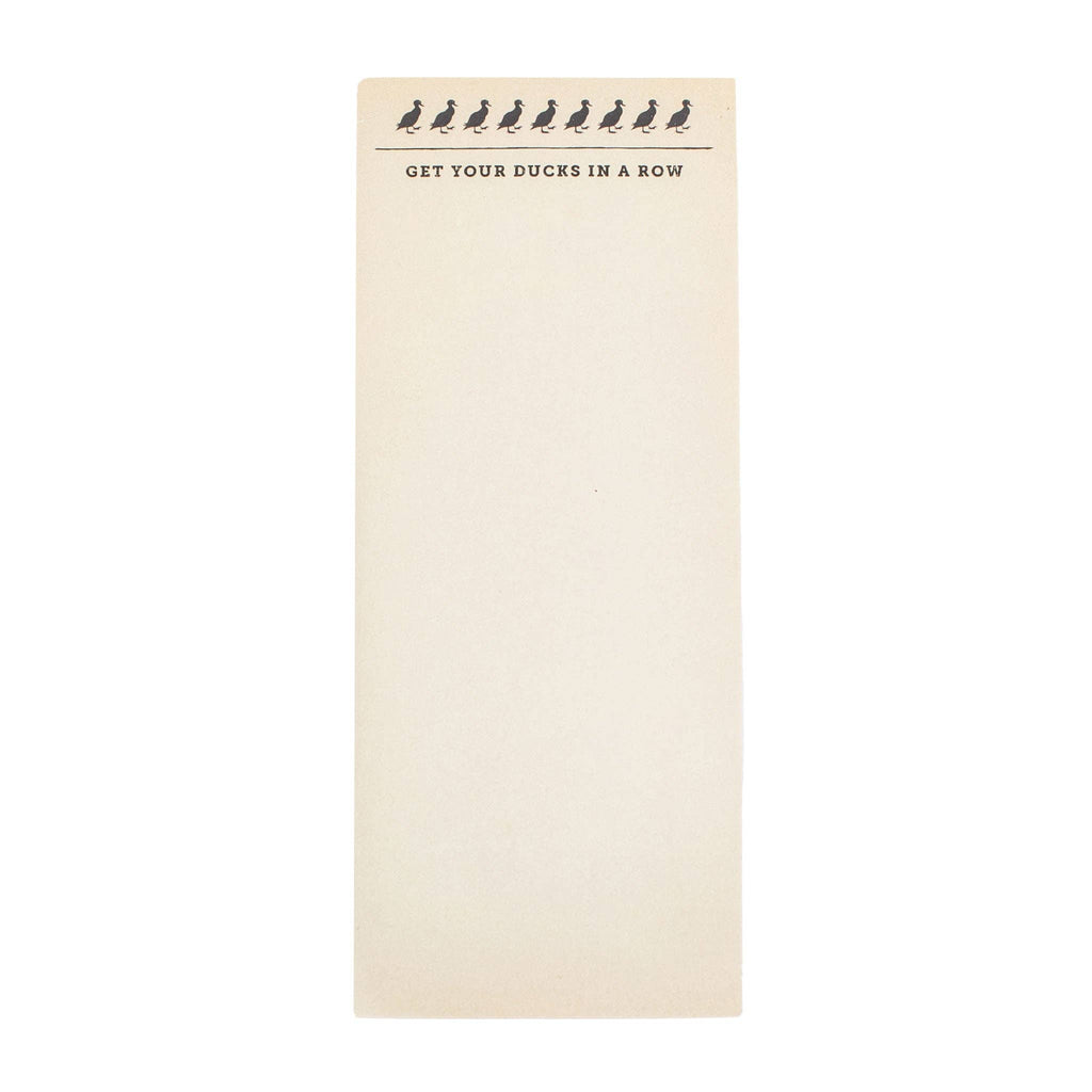 Ducks In A Row Skinny Notepad 4" x 10"